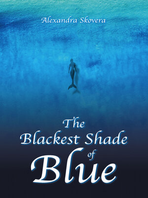 cover image of The Blackest Shade of Blue